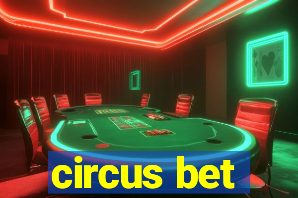 circus bet